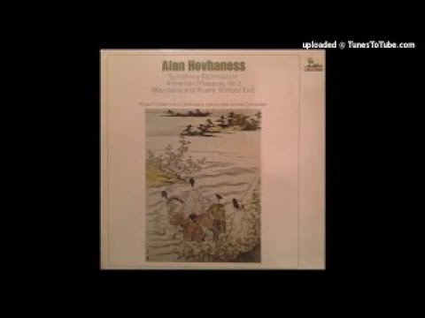 Alan Hovhaness : Symphony No. 21 Etchmiadzin Op. 234 (1968)