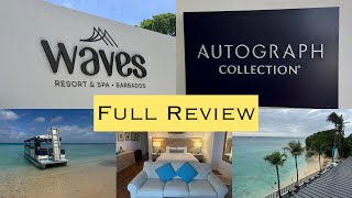 All inclusive Marriott Autograph Collection WAVES  Resort & Spa Barbados FULL RE