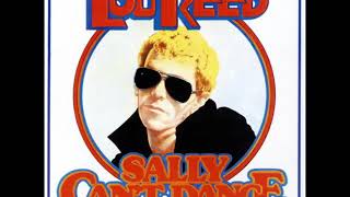 Sally Can&#39;t Dance - Lou Reed (Full Album) (1974)