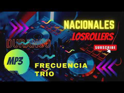 DURANGO - LOS ROLLERS - FRECUENCIA TRIO NACIONALES🇵🇾 ENGANCHADOS CLÁSICOS DE LOS CLÁSICOS 💣🔥