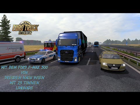 Let´s Play ETS 2 inkl. ProMods [2K] #4 ➡️ Mit dem Ford F-MAX nach Wien