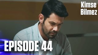 Download lagu Kimse Bilmez | Nobody Knows - Episode 44 (Love and Secrets) mp3 Download lagu Kimse Bilmez | Nobody Knows - Episode 44 (Love and Secrets) mp3