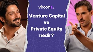Venture Capital ve Private Equity: Yatırım Dünyasının İncelikleri | Vircon Legal