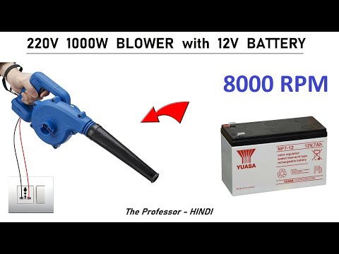 Convert 220v 1000W AC Air Blower to 12v DC Motor Blower Runs on Battery The Professor HINDI