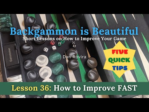 Backgammon: How to Improve FAST (Lesson 36)