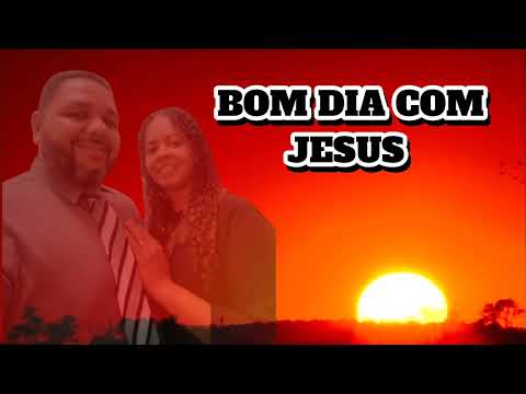 BOM DIA COM JESUS