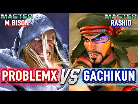 SF6 🔥 PROBLEMX (M.Bison) vs GACHIKUN (Rashid) 🔥 Street Fighter 6 High Level Gameplay