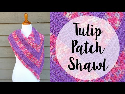 How To Crochet the Tulip Patch Shawl