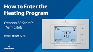 Emerson 1F85U-42PR | Heat Programming