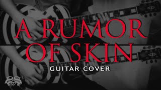Stone Sour - A Rumor Of Skin (Instrumental Guitar Cover)