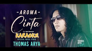 Download lagu Aroma cinta karaoke thomas arya mp3