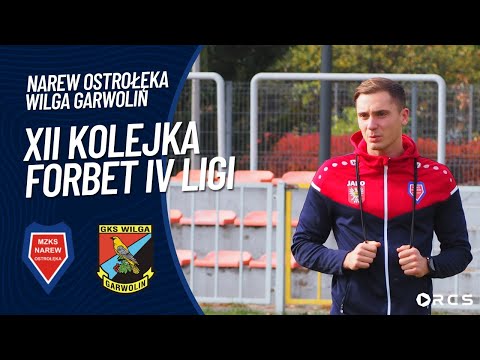 XII KOLEJKA forBET IV LIGI: MZKS NAREW OSTROŁĘKA vs WILGA GARWOLIN