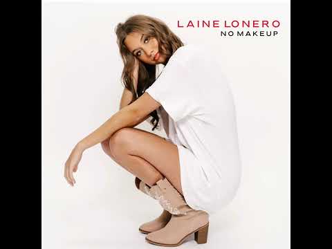 No Makeup - Laine Lonero