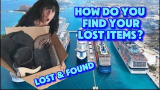 HOW DO YOU FIND YOUR LOST ITEMS ON A CRUISE?