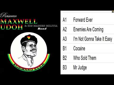 "Rasman Maxwell Udoh & His Masses Militia Band - Forward Ever"