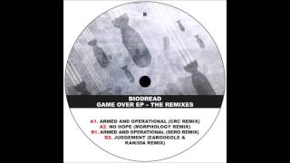Biodread - Armed And Operational (Sero Remix)