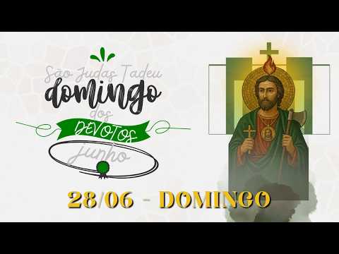 SOLENIDADE DE SÃO PEDRO E SÃO PAULO  |  Novena perpétua em Honra a São Judas Tadeu - 28/06