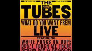 The Tubes - Mondo Bondage