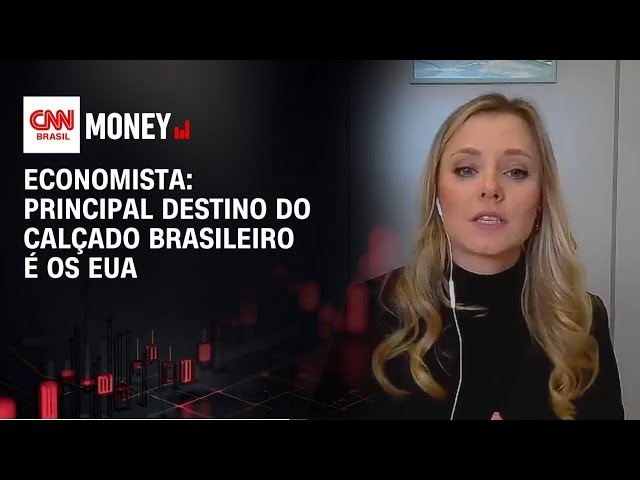 Economista da Abicalçados: Principal destino do calçado brasileiro é os EUA | CNN MONEY