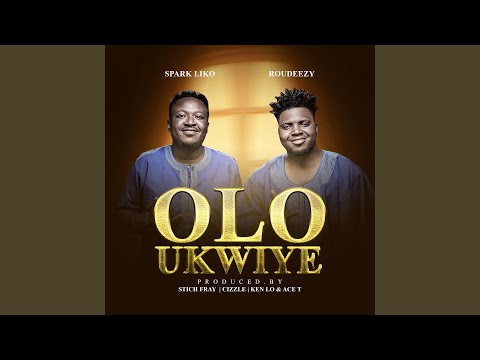 OLO UKWIYE (feat. Spark Liko)