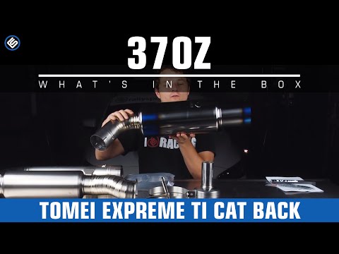 Tomei Expreme Ti Titanium Catback - Nissan 370Z - What's In The Box?