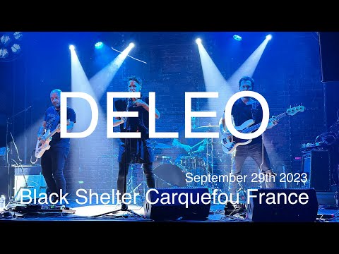 DELEO Full Live Concert 4K @ Black Shelter Carquefou France September 29th 2023