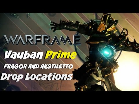 Warframe Guides I Vauban prime drop locations I Bastile on Fleek tho!!