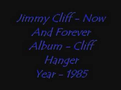 Jimmy Cliff - Now And Forever