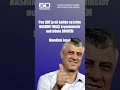 Pse LDK Ja Në Kohën Sa Ishte HASHIM THAÇI Kryeministër Nuk Bënin ZHURËM Mendimi Juaj