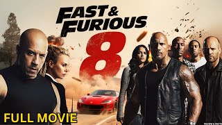 Fast & Furious 8 : Full Movie Watch Now | Dom’s Betrayal, Cipher & Full Movie Facts & Explained 💥