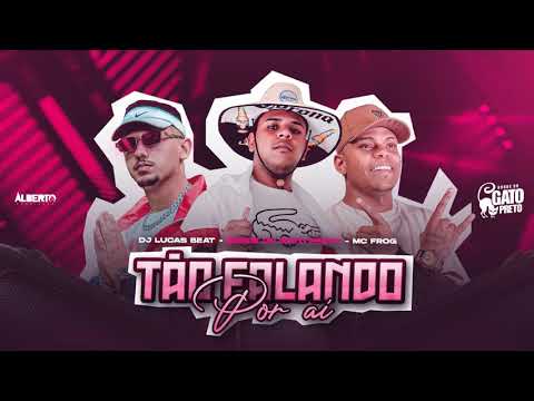 SE NÃO QUER CHIFRE - DJ LUCAS BEAT - MC FROG - BONDE DO GATO PRETO