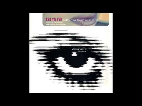 Eye To Eye featuring Taka Boom   Just Cant Get Enough No,No, No, No Lange Mix 2001