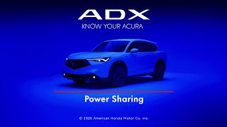 Acura 2025 ADX | Power Sharing