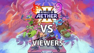 🔴 RIVALS OF AETHER 2 VS VIEWERS