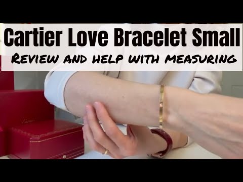 Pulseira Cartier Love Pequena, revise e ajude na medição para um ajuste perfeito