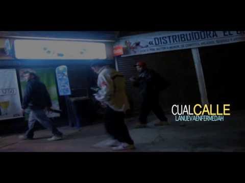 CUAL CALLE / LANUEVAENFERMEDAH / Q.L.M.N.T.E.