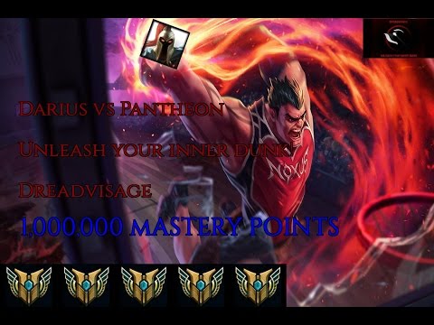 Darius vs Pantheon [7.1] -- Top Gameplay -- 1,000,000 MASTERY POINTS -- Dreadvisage --
