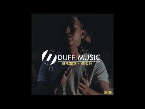 DJ Fronter - On & On (Original Mix)