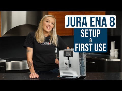 How To: Initial Setup & First Use of JURA ENA 8 Espresso Machine