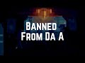 Anti Da Menace - Banned From Da A (Lyrics)