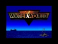 Waterworld Sega Genesis OST Underwater