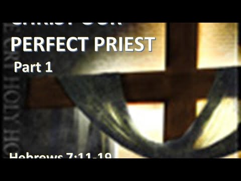 20201101 AM -Christ Our Perfect Priest