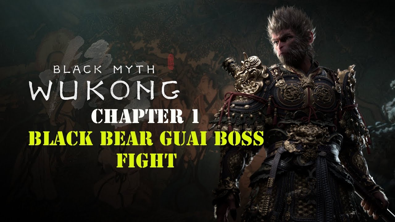 |Boss| -  Black Myth: Wukong - Black Bear Guai