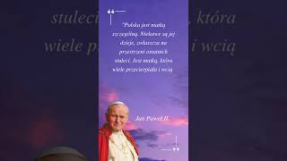 Cytat Jan Paweł II 2 (Karol Wojtyła)
