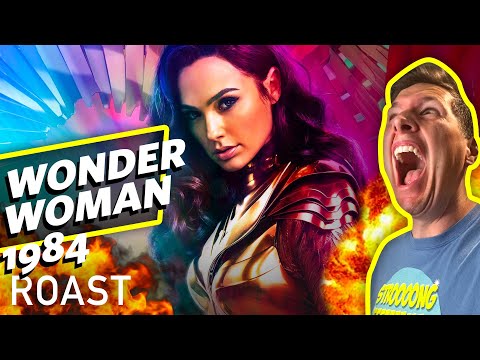 Wonder Woman 1984 Movie Roast - An Embarrassing Sequel