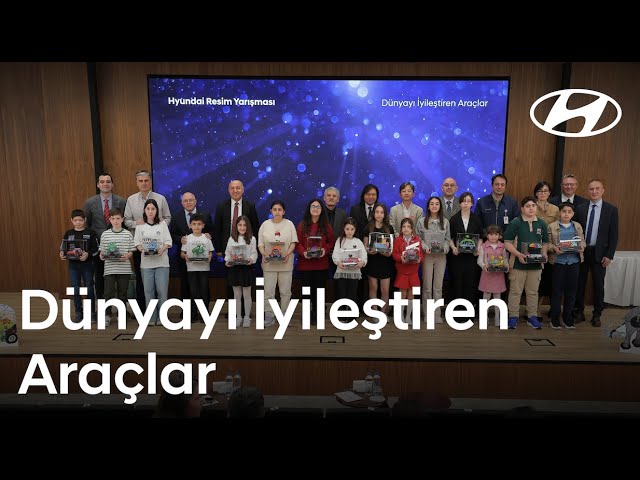 Dünyayı İyileştiren Araçlar | Hyundai Resim Yarışması