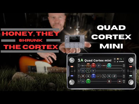 Quad Cortex Mini First Look