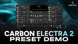Video thumbnail for Carbon Electra 2 | The BEST Presets Demo (No Talking) @scalermusic by Davide Puxeddu