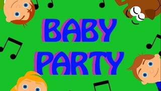 Baby Party: Le Più Belle Canzoni Per Bambini