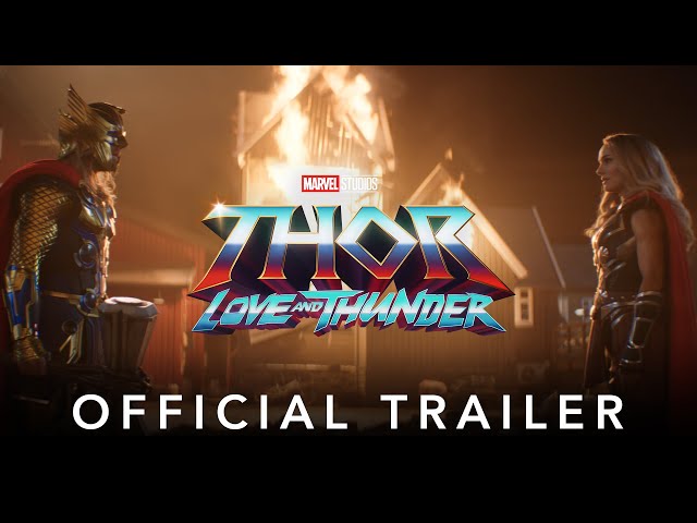 WATCH: New ‘Thor: Love and Thunder’ trailer out now